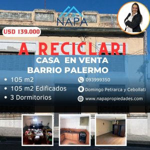 VENTA DE CASA, BARRIO PALERMO, A RECICLAR, CON MAS DE 5 AMBIENTES, 