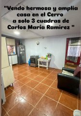 Vendo hermosa y amplia casa en el Cerro