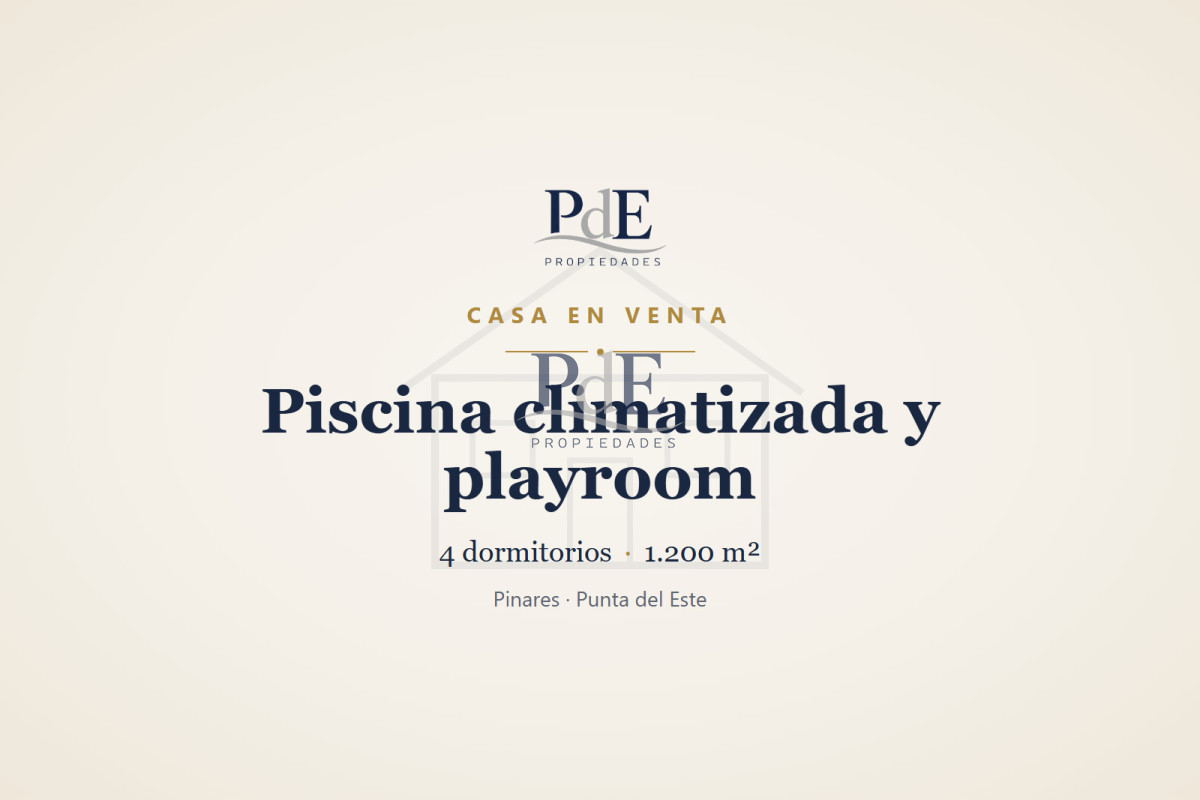 Casa en venta | 4 dormitorios, piscina climatizada y playroom de 110 m². Ubicación: Pinares, Punta del Este